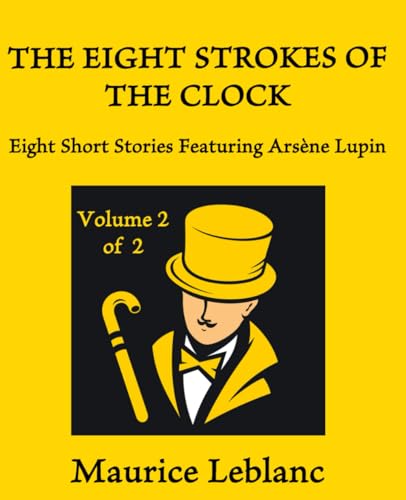 The Eight Strokes of the Clock (Volume 2): Giant Print Book for Low Vision Readers von Independently published